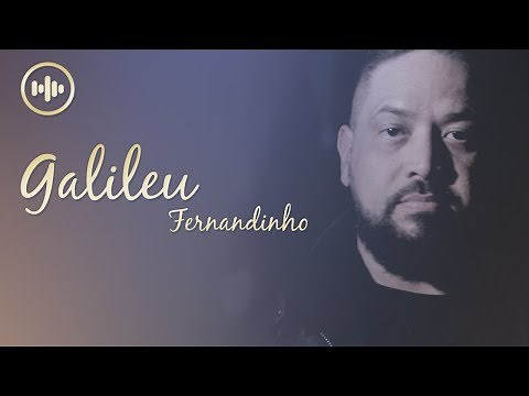 Fernandinho - Galileu (Com Letra) | Gospel Hits