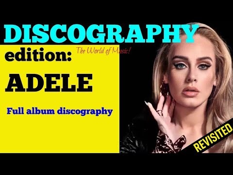 DISCOGRAPHY & CHARTS - The World of Music (Edition: ADELE revisited)