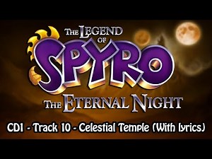 Celestial Temple (With lyrics) - The Legend of Spyro: The Eternal Night