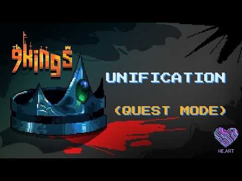 9 Kings - Unification (Quest Mode)
