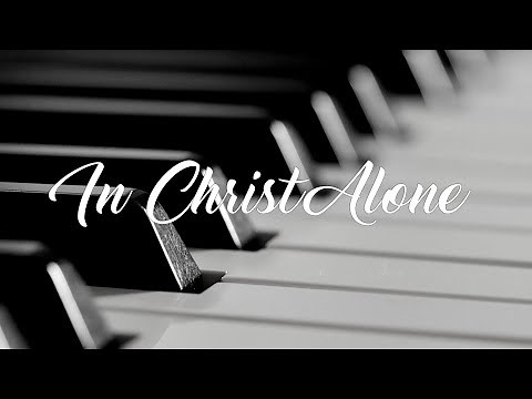 In Christ Alone | Piano Instrumental with lyrics | Accompaniment