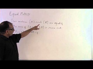 Chapter 04.01: Lesson: Equal matrices