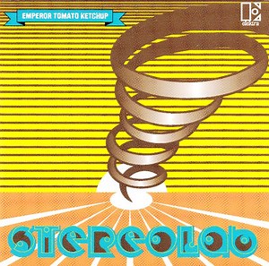 Stereolab - Emperor Tomato Ketchup