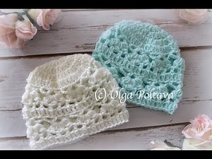 How to Crochet Newborn Hat with Lacy Design, Easy Crochet Pattern and Video Tutorial