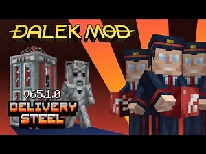 Dalek Mod - Delivery Steel┃Cyber Tombs & Kerblam! (Update Video #66)