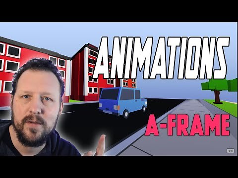 A-FRAME | How To Do Web VR Animations
