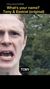 HOW IT STARTED - Memes and vines. on Instagram: "Memes History - "Tony and Ezekiel" is a viral sketch comedy video by Max Forrest featuring two men shouting obscenities across a lake. One man asks for the other’s name, learning it’s Tony, then yells, "F--k you!" In return, Tony asks for his name, Ezekiel, and responds with the same expletive. The humorous, absurd exchange gained massive popularity on YouTube and TikTok in 2020, inspiring countless parodies and remixes. Its simple setup, unexpect