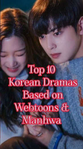 Top 10 Korean Dramas Based on Webtoons & Manhwa #kdrama #asiandrama#korea#dramaaddict#webtoon#top10