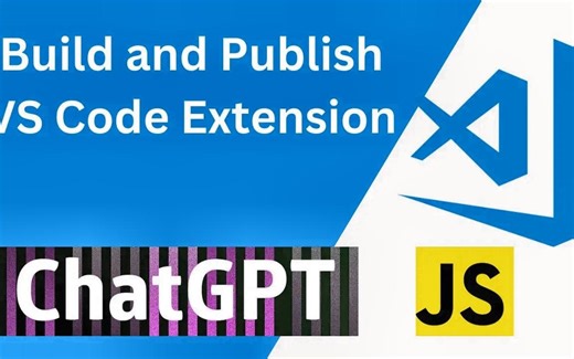 [ChatGPT Tutorials] 使用Chatgpt和JavaScript Chatgpt OpenA构建和发布VS代码扩展