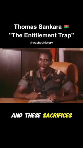 Thomas Sankara 🇧🇫 The Entitlement Trap #knowledge #education #africa #leadership