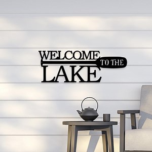 Welcome to the Lake Metal Sign, Metal Lake Sign, Lake House Decor, Lake Sign, Metal Sign, Lakehouse, Lake Decor, Outdoor Metal Sign, Lake - Etsy