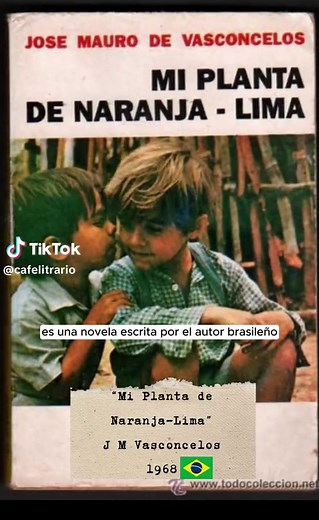 Mi Planta de Naranja Lima #josemaurodevasconcelos #libro #libros #resumenlibros #literaturabrasileira #literaturalatinoamericana