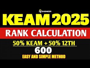 KEAM 2025 RANK CALCULATION EASY METHOD | MR ENGINEER