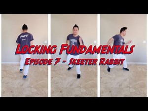 Locking Fundamentals - Episode 7: Skeeter Rabbit (in 4k)