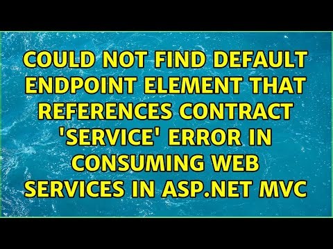 Could not find default endpoint element that references contract 'Service' error in consuming...
