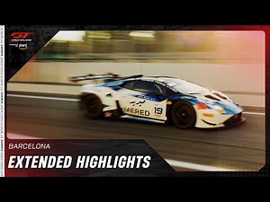 Extended Highlights | Race | Barcelona 2025 | GT World Challenge Europe powered by AWS