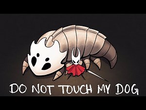 Do Not Touch My Dog - a Silksong Fan Song