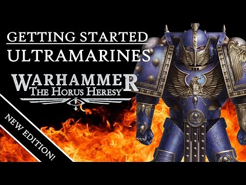 NEW ULTRAMARINES RULES IN UNDER 5 MINUTES FOR WARHAMMER: THE HORUS HERESY 3rd EDITION