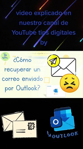 ¿Como recuperar un correo enviado por Outlook? #recuperar #recuperarcorreo #outlook #outlooktips #tipsdigitalesbyl #tipsdigitalesbyl&l #ayuda #mayo #tips #tipsandtricks #teachersday #outlookemail
