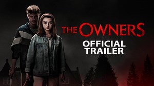 The Owners (2020) FHD Movie Trailers subscribers on YouTube ^_^ https://www.youtube.com/c/MoviesTrailersMoviTrailer?sub_confirmation=1 Please support this channel on YouTube to continue to have the customer with it and on the Facebook group Thanks you .. | Movie Trailers