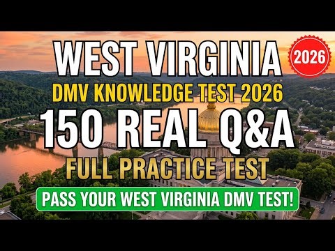 West Virginia DMV Permit Practice Test 2026 — 150 Real DMV Questions You MUST KNOW!