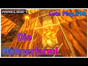 Wir bauen die AUTOMATISCHE HÜHNERFARM! | Minecraft Lets Play #18
