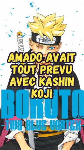 Amado avait tout prévu avec kashin koji dans two blue vortex #manga #boruto #kawaki #amado