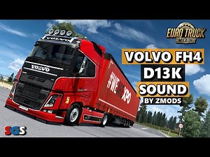 |ETS2 1.46| Volvo FH4 D13K Sound by ZMODS [Sound Mod]