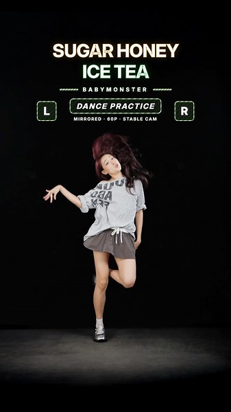 BABYMONSTER - SUGAR HONEY ICE TEA dance practice, with Singsinging #sugarhoneyicetea ‪@BABYMONSTER‬