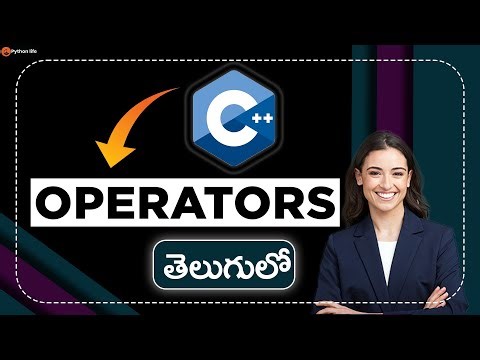 Operators in c++ Telugu | C++ tutorials in Telugu | C++ Programming in Telugu