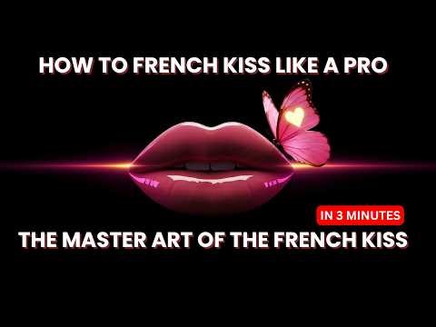 How to French Kiss (Step by Step Beginner's Guide)