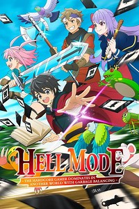 How to watch HELL MODE: The Hardcore Gamer Dominates in Another World with Garbage Balancing: The best streaming options