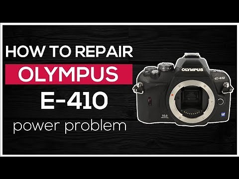 How to repair Olympus camera E-410 - power problem