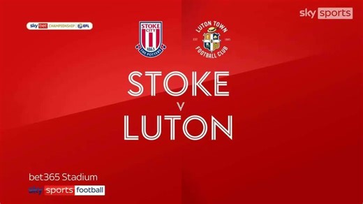 Stoke 2-0 Luton: Nathan Jones beaten in possible final Luton game