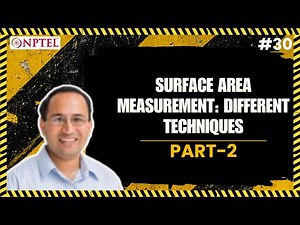 #30 Surface Area Measurement | Different Techniques | Part 2