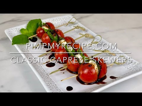 CLASSIC CAPRESE SKEWERS - How to Make Caprese Skewers!