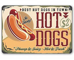 Hot Dogs Sign - Food Restaurant Advertising Print, Movie Theater Decor, Diner Snack Bar and Concession Stand Decoration, 8x12 Use Indoors or Outdoors Durable Metal Sign