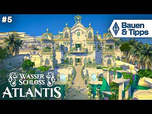 Live Bauen mit Die Sims 4 Krone & Vermächtnis-Pack! 👑🏝️🏰 Wasserschloss Atlantis #5
