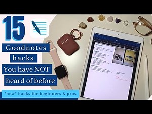 15 Goodnotes Tips and Tricks for Beginners & Pros | Goodnotes Hacks You Haven't Heard of|Shyan Renée