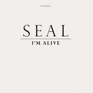 Seal - I'm Alive