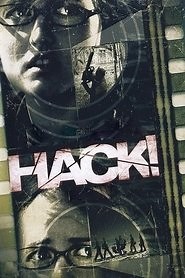 Hack! (2007) - AZ Movies