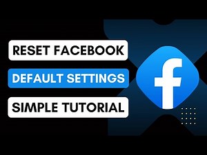 How To Reset Facebook Default Settings