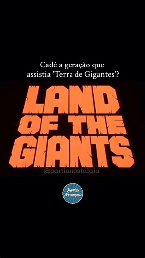 📺 Abertura de 'Terra de Gigantes' (Land of the Giants – 1968). É uma série de televisão americana exibido pela ABC durante duas temporadas em 1968. Criada e produzida por Irwin Allen, A Terra dos Gigantes foi a quarta série de ficção científica de Allen para a televisão O seriado chegou ao Brasil em 1969 pela TV Record onde permaneceu até 1971. Já em 1972 foi exibida na Rede Globo até 1979. De 1981 a 1984 para a TV Bandeirantes. E em 1990 a Rede Record reservou o seu horário da manhã para seria