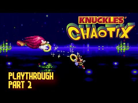 Knuckles' Chaotix (Sega 32x) - playthrough part 2