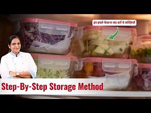 नींबू, हरा प्याज, तुवर लीलवा, अदरक सही तरीके से रखें | How to Store Vegetables Long Time
