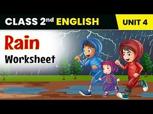 Rain - Worksheet (a) | Class 2 English Unit 4 | CBSE 2024-25
