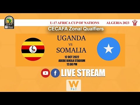#Live | UGANDA U-17 vs SOMALIA | U-17 AFCON - CECAFA Zonal Qualifiers ዩጋንዳ ከሶማሊያ