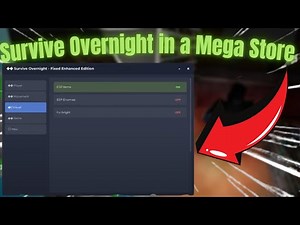 SURVIVE OVERNIGHT IN A MEGA STORE SCRIPT / HACK | ESP, BRING ITEMS, AND A LOT MORE
