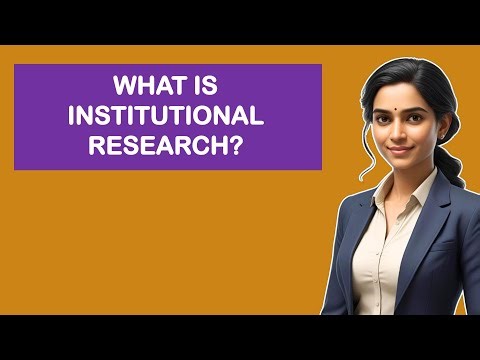 What is Institutional Research?