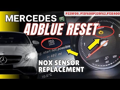Mercedes AdBlue And NOX Problem Fix | P229F09, P13F600, P229F62, P13E400